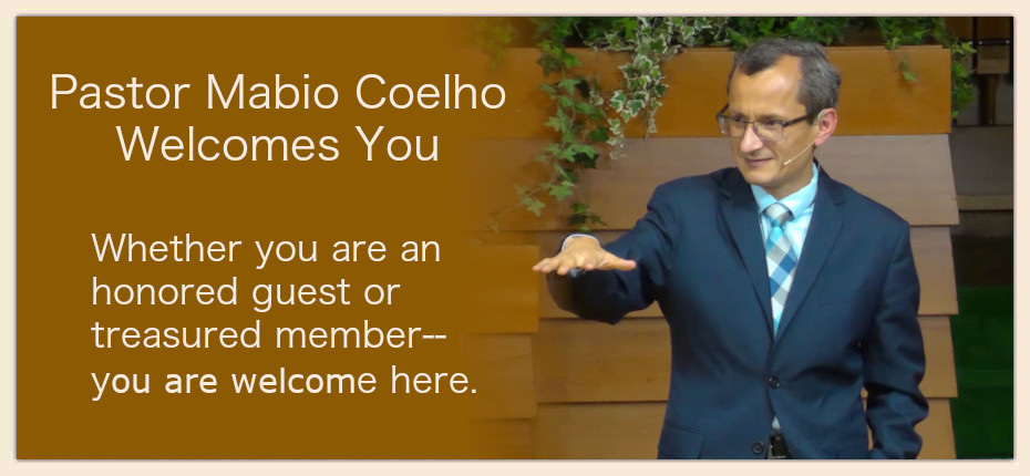 Welcome message from Pastor Mabio Coelho